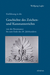 E-book, Einführung in die Geschichte des Zeichen- und Kunstunterrichts : von der Renaissance bis zum Ende des 20. Jahrhunderts, wbv Publikation