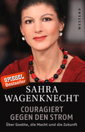 E-book, Couragiert gegen den Strom : Über Goethe, die Macht und die Zukunft, Westend Verlag
