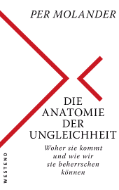 E-book, Die Anatomie der Ungleichheit : Woher sie kommt und wie wir sie beherrschen können, Westend Verlag