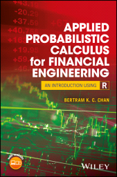 eBook, Applied Probabilistic Calculus for Financial Engineering : An Introduction Using R, Chan, Bertram K. C., Wiley