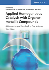 E-book, Applied Homogeneous Catalysis with Organometallic Compounds : A Comprehensive Handbook in Four Volumes, Wiley