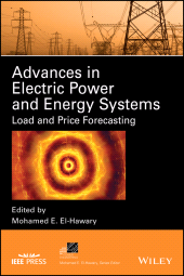E-book, Advances in Electric Power and Energy Systems : Load and Price Forecasting, Wiley