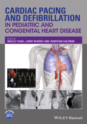 E-book, Cardiac Pacing and Defibrillation in Pediatric and Congenital Heart Disease, Wiley