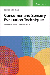 E-book, Consumer and Sensory Evaluation Techniques : How to Sense Successful Products, Wiley
