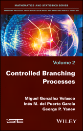 E-book, Controlled Branching Processes, Wiley