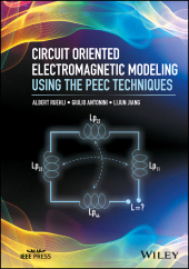 E-book, Circuit Oriented Electromagnetic Modeling Using the PEEC Techniques, Wiley