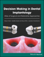 E-book, Decision Making in Dental Implantology : Atlas of Surgical and Restorative Approaches, Wiley