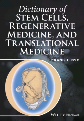 eBook, Dictionary of Stem Cells, Regenerative Medicine, and Translational Medicine, Wiley
