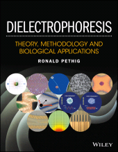 E-book, Dielectrophoresis : Theory, Methodology and Biological Applications, Wiley