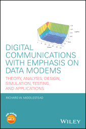 E-book, Digital Communications with Emphasis on Data Modems : Theory, Analysis, Design, Simulation, Testing, and Applications, Wiley