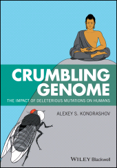 eBook, Crumbling Genome : The Impact of Deleterious Mutations on Humans, Wiley