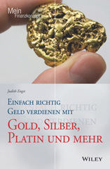 eBook, Einfach richtig Geld verdienen mit Gold, Silber, Platin und mehr, Wiley