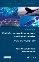 E-book, Fluid-Structure Interactions and Uncertainties : Ansys and Fluent Tools, El Hami, Abdelkhalak, Wiley