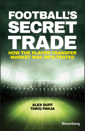 E-book, Football's Secret Trade : How the Player Transfer Market was Infiltrated, Wiley