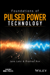 E-book, Foundations of Pulsed Power Technology, Wiley