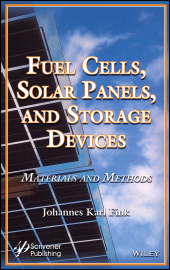 eBook, Fuel Cells, Solar Panels, and Storage Devices : Materials and Methods, Wiley