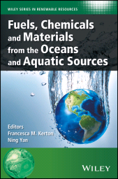 E-book, Fuels, Chemicals and Materials from the Oceans and Aquatic Sources, Wiley