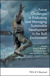 E-book, Future Challenges in Evaluating and Managing Sustainable Development in the Built Environment, Wiley