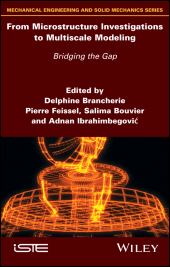 E-book, From Microstructure Investigations to Multiscale Modeling : Bridging the Gap, Wiley