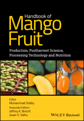 eBook, Handbook of Mango Fruit : Production, Postharvest Science, Processing Technology and Nutrition, Wiley