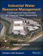 E-book, Industrial Water Resource Management : Challenges and Opportunities for Corporate Water Stewardship, Wiley