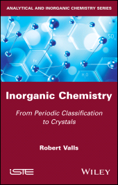 E-book, Inorganic Chemistry : From Periodic Classification to Crystals, Wiley