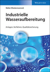 E-book, Industrielle Wasseraufbereitung : Anlagen, Verfahren, Qualitätssicherung, Wiley