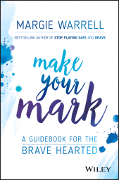 E-book, Make Your Mark : A Guidebook for the Brave Hearted, Wiley