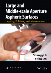 E-book, Large and Middle-scale Aperture Aspheric Surfaces : Lapping, Polishing and Measurement, Wiley