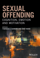 eBook, Sexual Offending : Cognition, Emotion and Motivation, John Wiley & Sons