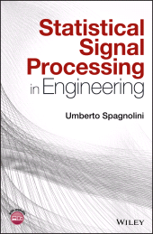 E-book, Statistical Signal Processing in Engineering, John Wiley & Sons