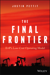 E-book, The Final Frontier : E&P's Low-Cost Operating Model, John Wiley & Sons