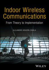 E-book, Indoor Wireless Communications : From Theory to Implementation, John Wiley & Sons