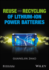 E-book, Reuse and Recycling of Lithium-Ion Power Batteries, John Wiley & Sons