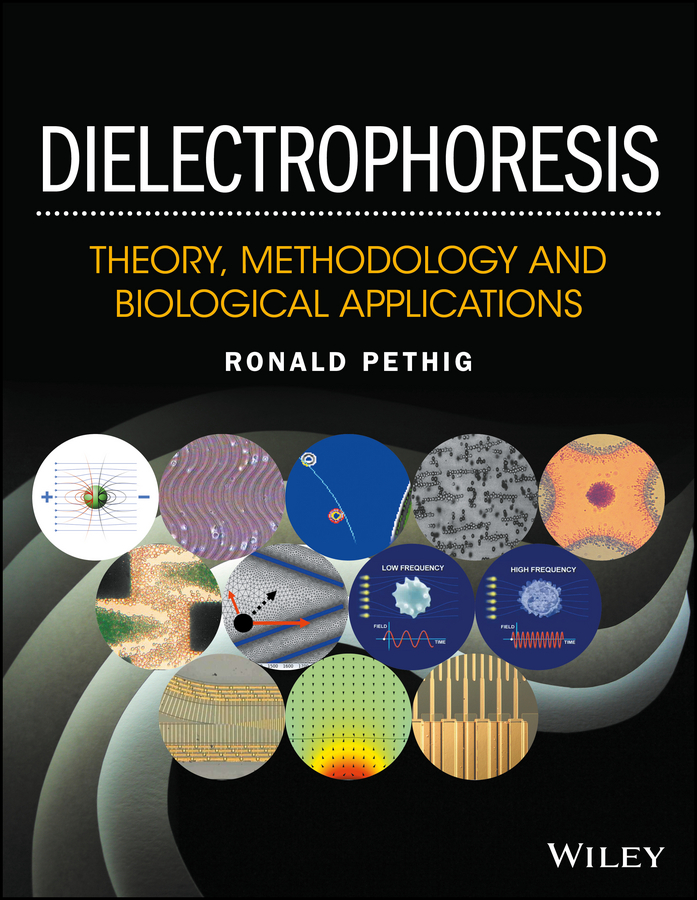 E-book, Dielectrophoresis : Theory, Methodology and Biological Applications, John Wiley & Sons