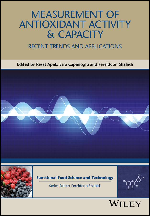 eBook, Measurement of Antioxidant Activity and Capacity : Recent Trends and Applications, John Wiley & Sons