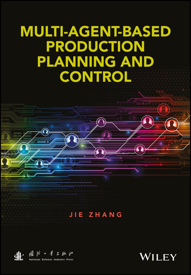 E-book, Multi-Agent-Based Production Planning and Control, John Wiley & Sons