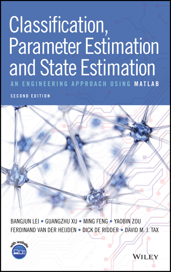E-book, Classification, Parameter Estimation and State Estimation : An Engineering Approach Using MATLAB, John Wiley & Sons
