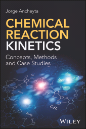 E-book, Chemical Reaction Kinetics : Concepts, Methods and Case Studies, John Wiley & Sons