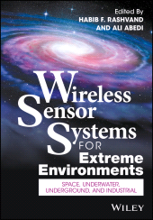 E-book, Wireless Sensor Systems for Extreme Environments : Space, Underwater, Underground, and Industrial, John Wiley & Sons