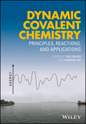 E-book, Dynamic Covalent Chemistry : Principles, Reactions, and Applications, John Wiley & Sons