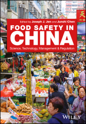 eBook, Food Safety in China : Science, Technology, Management and Regulation, John Wiley & Sons