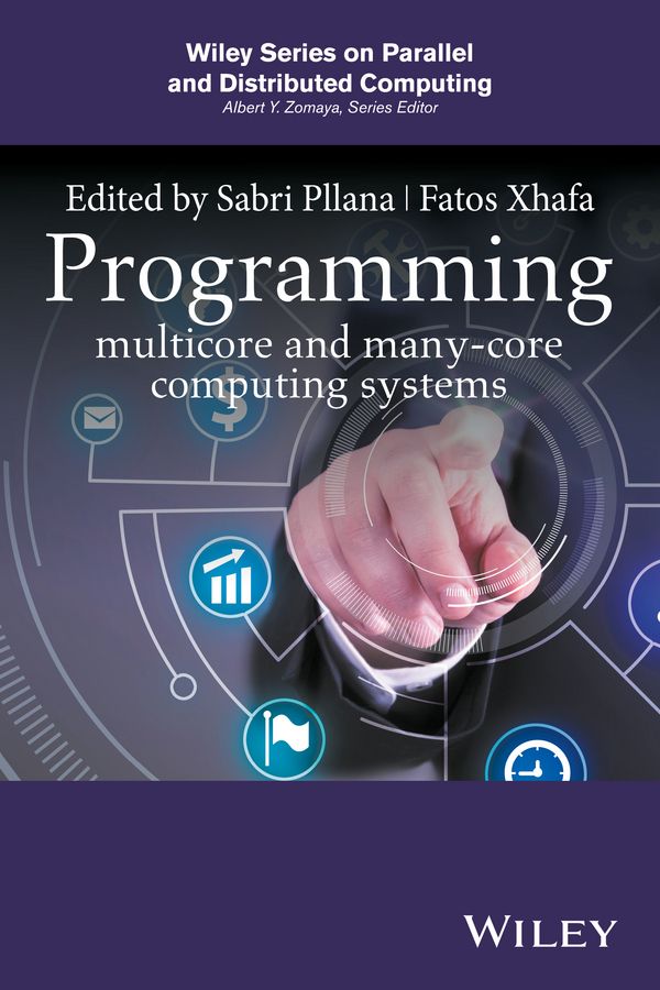 E-book, Programming Multicore and Many-core Computing Systems, John Wiley & Sons