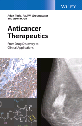 E-book, Anticancer Therapeutics : From Drug Discovery to Clinical Applications, John Wiley & Sons