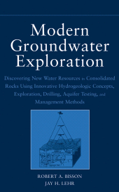 E-book, Modern Groundwater Exploration : Discovering New Water Resources in Consolidated Rocks Using Innovative Hydrogeologic Concepts, Exploration, Drilling, Aquifer Testing and Management Methods, John Wiley & Sons