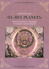 E-book, El rey planeta : suerte de una divisa en el entremado encomiástico en torno a Felipe IV, Iberoamericana