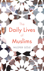E-book, The Daily Lives of Muslims : Islam and Public Confrontation in Contemporary Europe, Zed Books