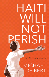 E-book, Haiti Will Not Perish : A Recent History, Zed Books