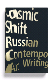 E-book, Cosmic Shift : Russian Contemporary Art Writing, Zed Books