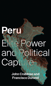 eBook, Peru : Elite Power and Political Capture, Zed Books